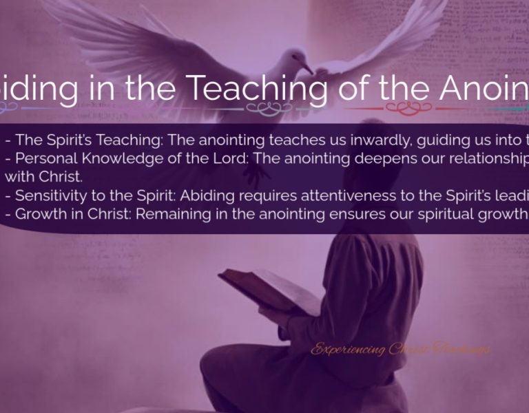 Devotional 187: Abiding in the Teaching of the Anointing
