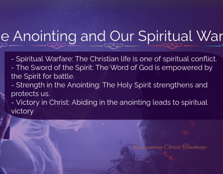 Devotional 191: The Anointing and Our Spiritual Warfare