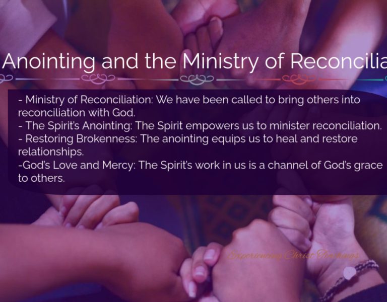 Devotional 192: The Anointing and the Ministry of Reconciliation