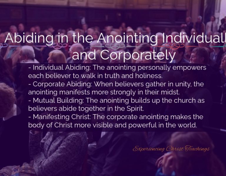 Devotional 198: Abiding in the Anointing Individually and Corporately