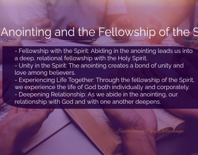 Devotional 200: The Anointing and the Fellowship of the Spirit