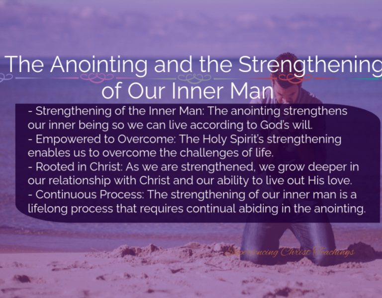 Devotional 201: The Anointing and the Strengthening of Our Inner Man