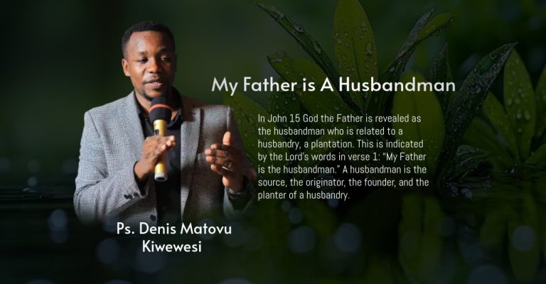 My Father is A Husbandman
