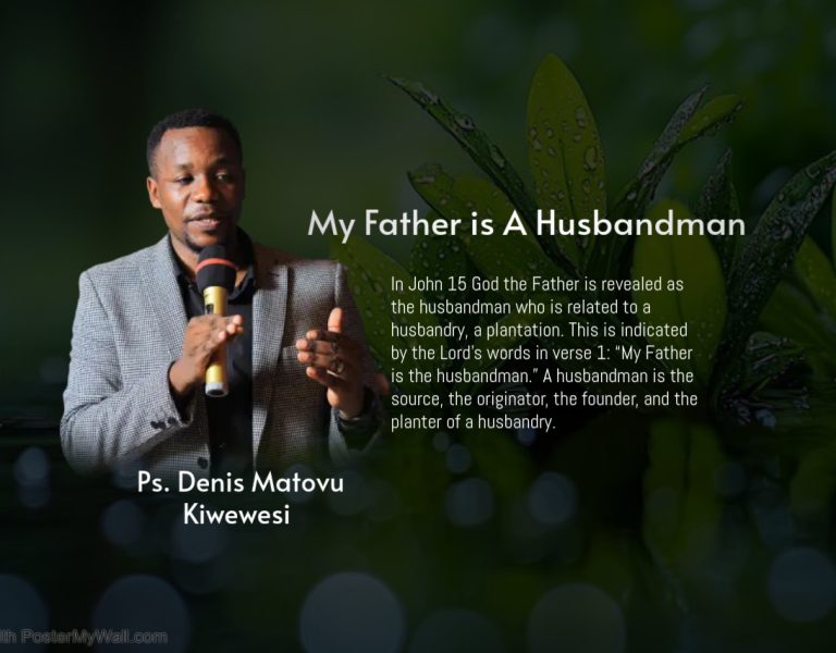 My Father is A Husbandman