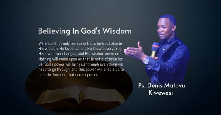 Believing In God’s Wisdom