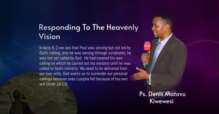 Responding To The Heavenly Vision