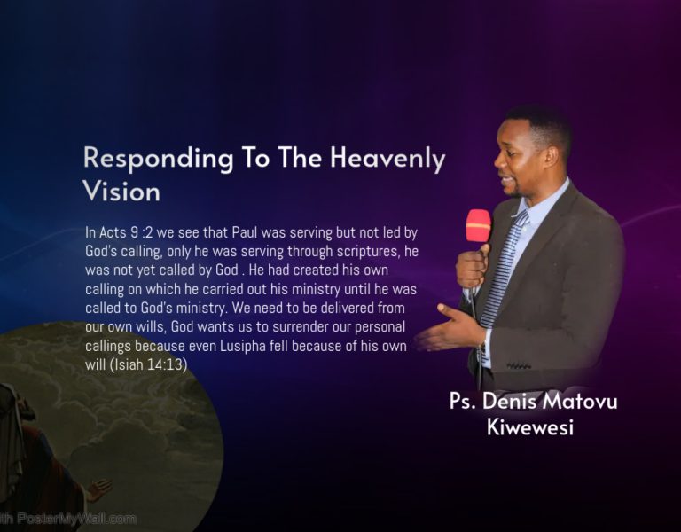 Responding To The Heavenly Vision
