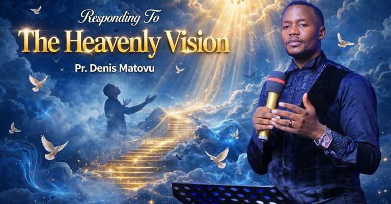 Responding To The Heavenly Vision