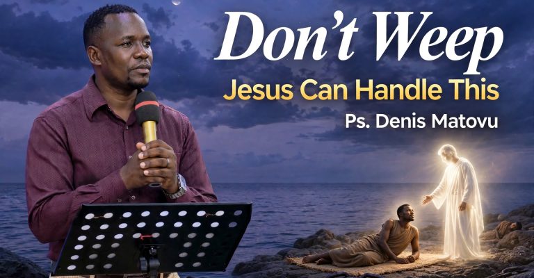 Don’t Weep, Jesus Can Handle This!