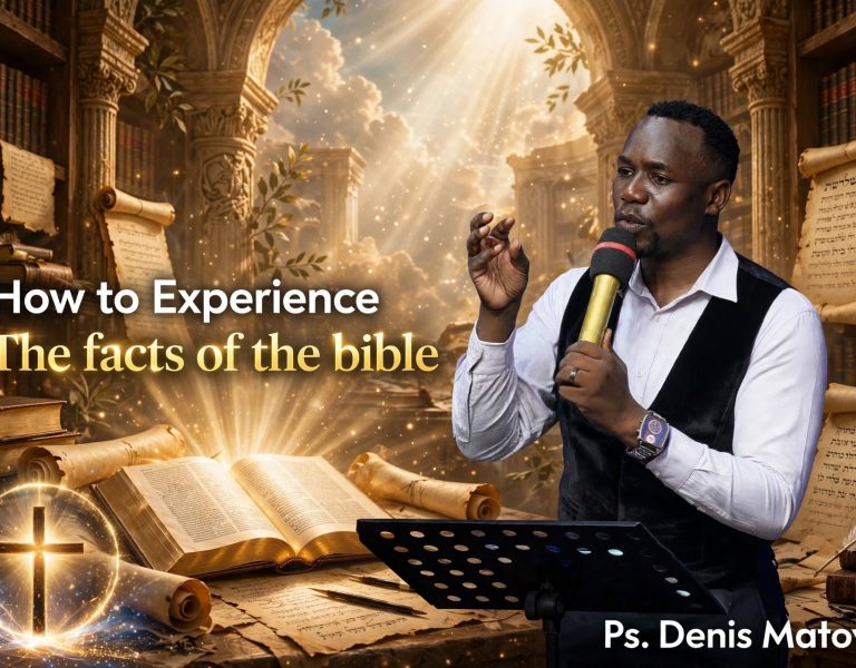 How to Experience The facts of the bible