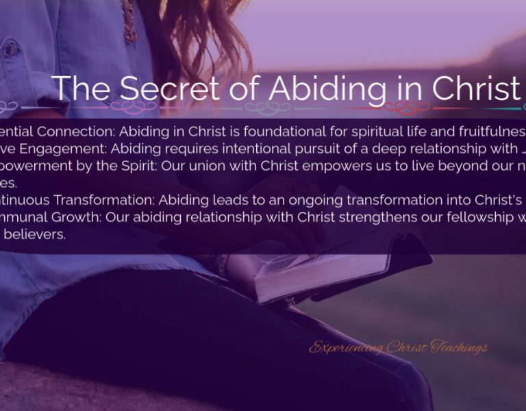Devotional 214: The Secret of Abiding in Christ