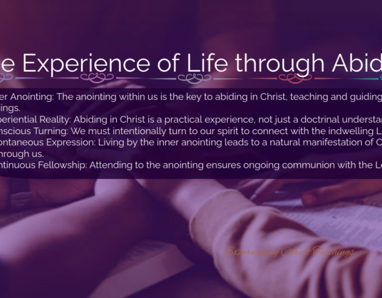 Devotional 216: The Experience of Life through Abiding