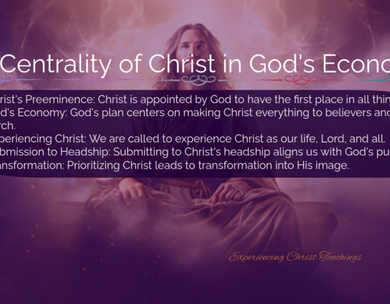 Devotional 217: The Centrality of Christ in God’s Economy