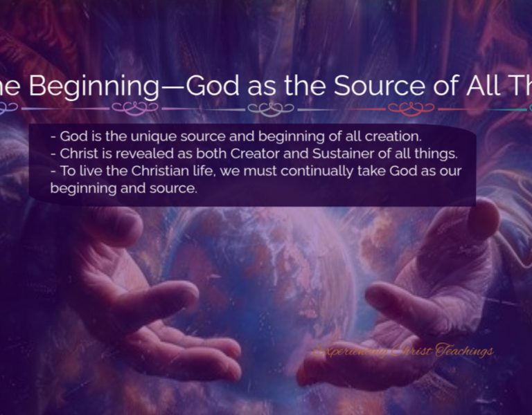 Devotional 219: In the Beginning—God as the Source of All Things