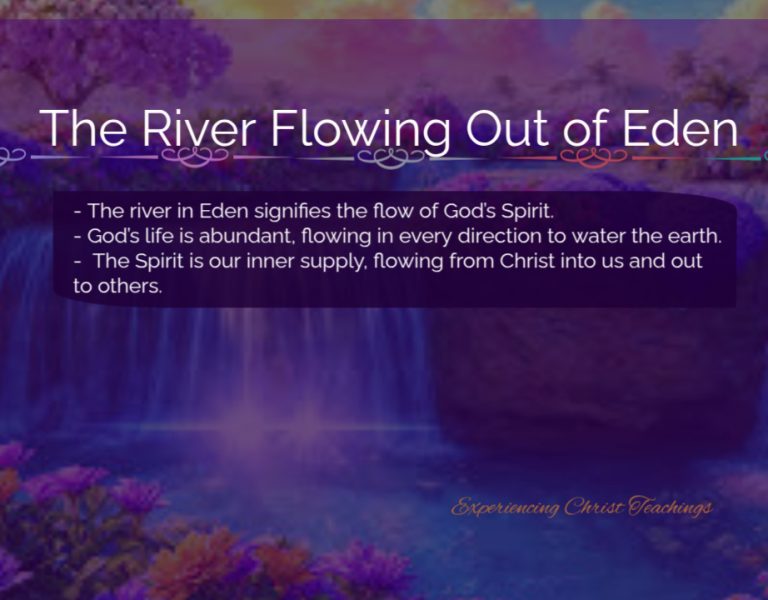 Devotional 237: The River Flowing Out of Eden