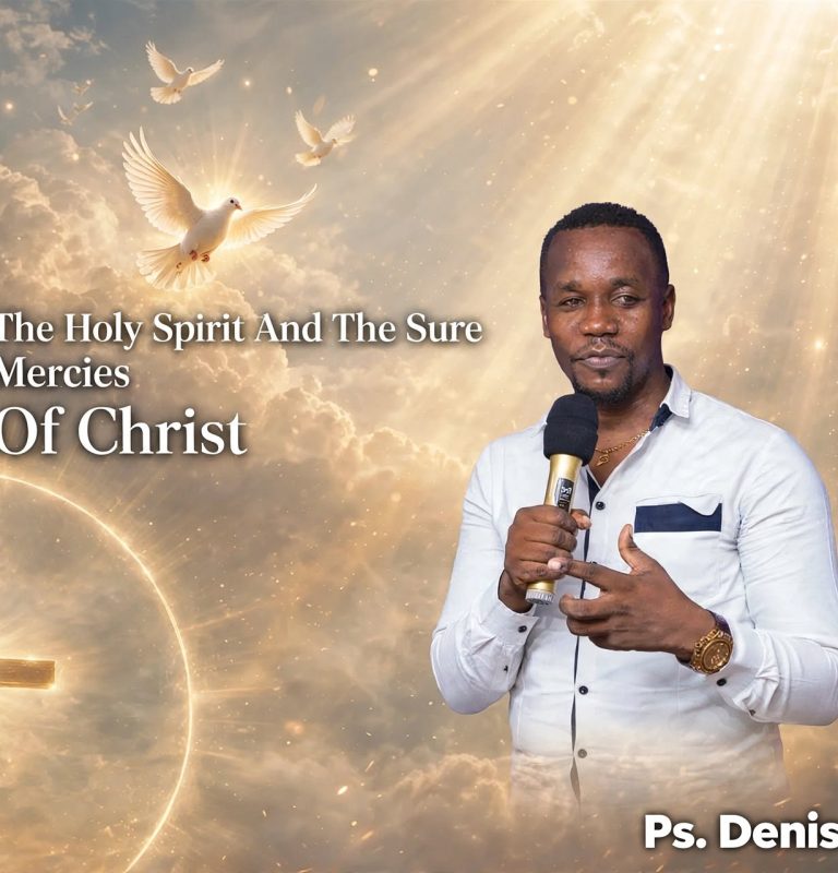 The Holy Spirit And The Sure Mercies Of Christ