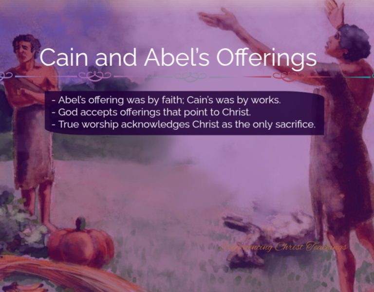 Devotional 250: Cain and Abel’s Offerings