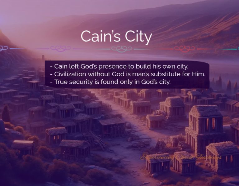 Devotional 256: Cain’s City