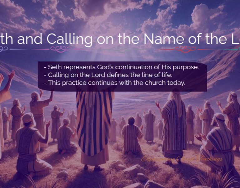 Devotional 259: Seth and Calling on the Name of the Lord