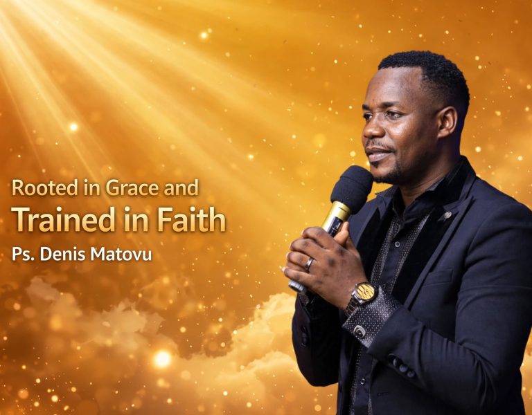 Rooted in Grace and Trained in Faith