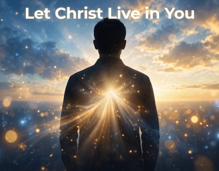 Let Christ Live in You